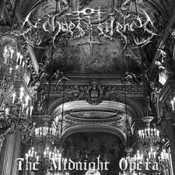 Echoes Of Silence : The Midnight Opera